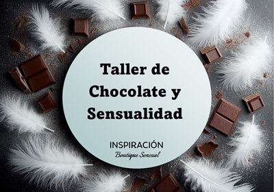 Descuento 10% por reserva anticipada "Taller de Chocolate y Sensualidad"